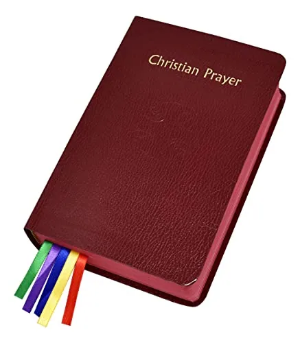 Christian Prayer: The Liturgy of the Hours, One Volume