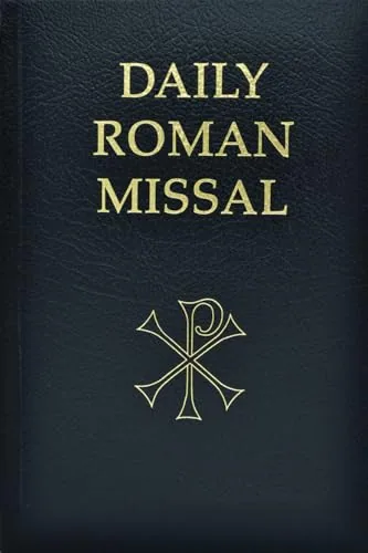 Daily Roman Missal, Complete in One Volume